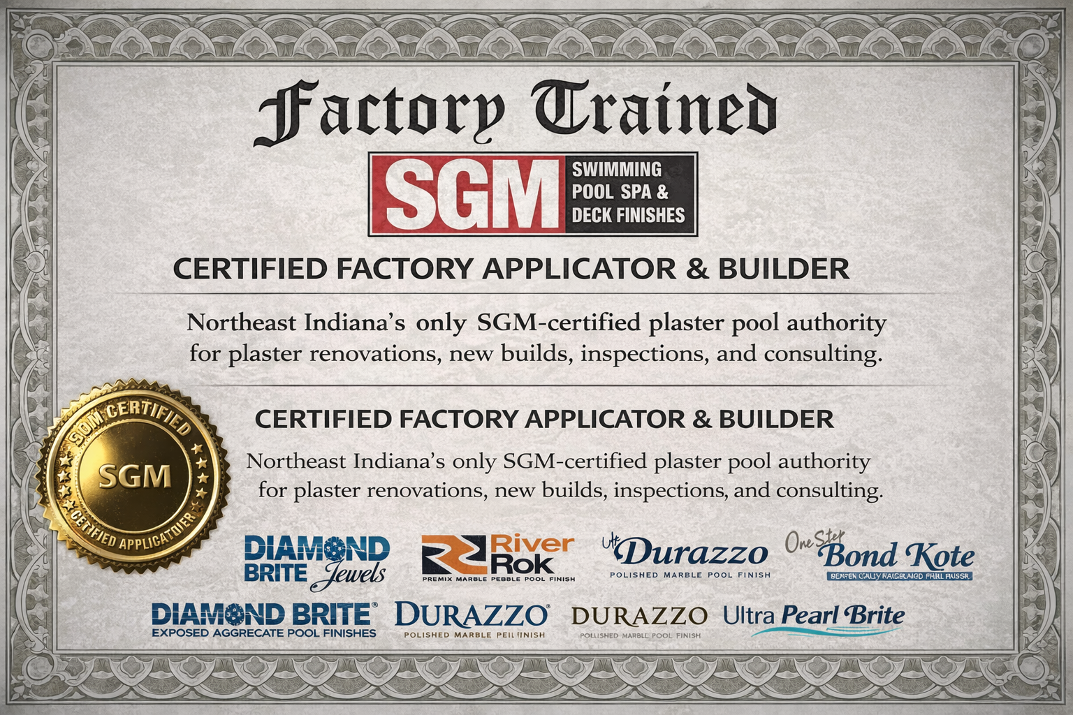 SGM Certified Factory Applicator and Builder